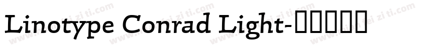 Linotype Conrad Light字体转换